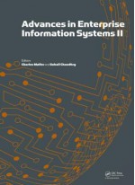 Advances in Enterprise Information Systems II - Charles Moller, Sohail Chaudhry