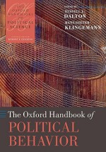 The Oxford Handbook of Political Behavior (Oxford Handbooks of Political Science) - Hans-Dieter Klingemann, Russell J. Dalton