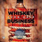 Whiskey Business - Avon Gale