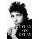 Dylan on Dylan - Jonathan Cott