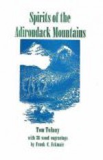 Spirits of the Adirondack Mountains - Tom Tolnay