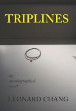 Triplines - Leonard Chang