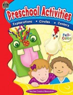 Preschool Activities: Explorations, Circles, Centers - Tracy Edmunds