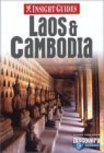 Insight Guide Laos & Cambodia - Clare Griffiths, Tom Le Bas, Peter Holmshaw