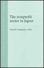 The Nonprofit Sector In Japan - Tadashi Yamamoto, Takayoshi Amenomori