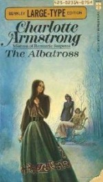 The Albatross - Charlotte Armstrong