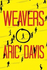 Weavers - Aric Davis