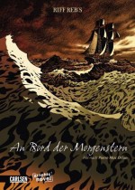 An Bord Der "Morgenstern" - Riff Reb's