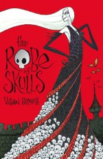 The Robe Of Skulls - Vivian French