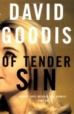 Of Tender Sin - David Goodis, Adrian Wootton