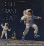 One Giant Leap - Robert Burleigh, Mike Wimmer