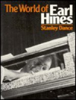 The World of Earl Hines - Stanley Dance, Earl Hines