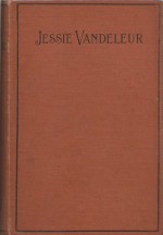 Jessie Vandeleur - Ethel Colburn Mayne