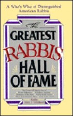 The Greatest Rabbis Hall of Fame - Alex J. Goldman