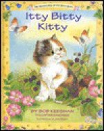 Itty Bitty Kitty - Bob Keeshan
