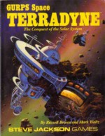 GURPS Space Terradyne: The Conquest of the Solar System - Russell Brown, Mark Waltz