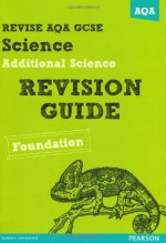 Additional Science. Revision Guide - Susan Kearsey