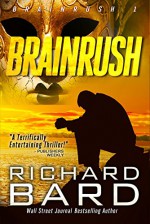 Brainrush (Brainrush Series Book 1) - Richard Bard