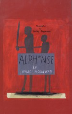 Alphonse - Wajdi Mouawad, Shelley Tepperman