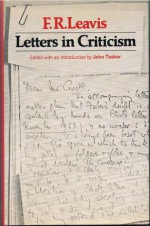 Letters in Criticism, - F.R. Leavis, John Tasker