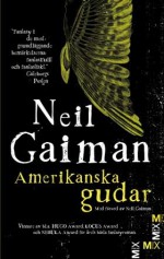 Amerikanska gudar - Ylva Spångberg, Neil Gaiman