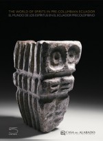 Art of Pre-Columbian Ecuador - Christian Mesia Montenegro