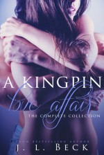 A Kingpin Love Affair - J.L. Beck