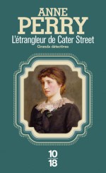 L'étrangleur de Cater Street - Anne Perry, Annie Hamel, Roxane Azimi