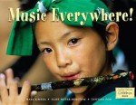 Music Everywhere! - Maya Ajmera, Elise Hofer Derstine, Cynthia Pon