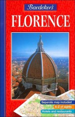 Baedeker's Florence (Baedeker's Guides Series) - Automobile Association of Great Britain, A.A. Publishing