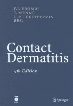 Contact Dermatitis [With CDROM] - P.J. Frosch, Jean-Pierre Lepoittevin