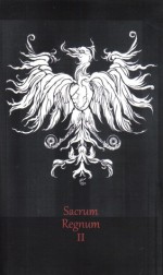 Sacrum Regnum II - Daniel Corrick, Mark Samuels, John Howard, Charles Wilkinson, Colin Insole, Thomas Stromsholt, Quentin S. Crisp, Mark Valentine, Martin Echter, Nigel Jackson, Stefan Grabiński, John Cairns