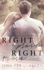 Right Place, Right Time - Jennifer L Allen