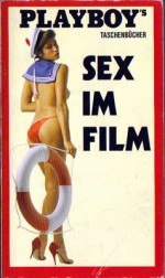 Playboy's Sex im Film - Hartmut Huff