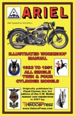 Ariel Motorcycles Workshop Manual 1933-1951 - F. Clymer, C. Waller