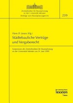 Stadtebauliche Vertrage Und Vergaberecht: Symposium Des Zentralinstituts Fur Raumplanung an Der Universitat Munster Am 24. Juni 2009 - Hans D Jarass