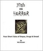 High on Horror - Bill Kunkel