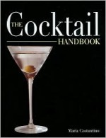 Cocktail Handbook - Maria Costantino