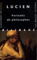 Portraits de philosophes - Lucian, Anne-Marie Ozanam, Jacques Bompaire