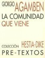 La comunidad que viene - Giorgio Agamben, José L. Villacañas, Claudio La Rocca