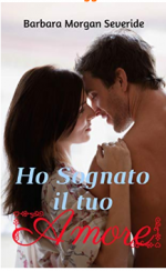 Ho sognato il tuo amore - Barbara Morgan Severide