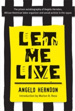 Let Me Live - Angelo Herndon, Marlon Ross