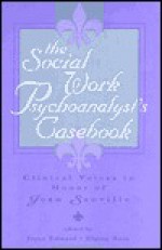 The Social Work Psychoanalyst's CB - Joyce Edward, Jean Sanville