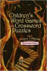 Children's Word Games and Crossword Puzzles: Ages 9 and Up (Other) - Eugene Maleska