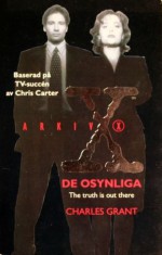 De osynliga (Arkiv X) - Charles L. Grant, Clemens Altgård