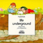 Life Underground - Jose Maria Parramon, J.M. Parramon