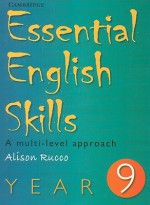 Essential English Skills Year 9: A Multi-Level Approach - Alison Rucco