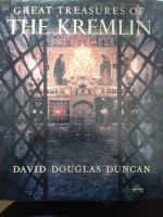 Great Treasures of the Kremlin - David Douglas Duncan