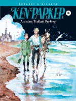 Ken Parker: Avanture Teddyja Parkera (Ken Parker Speciale #3) - Giancarlo Berardi, Giorgio Trevisan