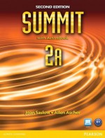 Summit 2A Split: Student Book with ActiveBook and Workbook - Joan Saslow, Allen Ascher